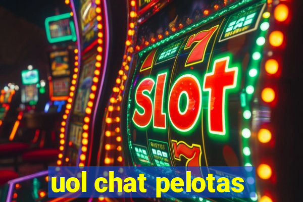 uol chat pelotas